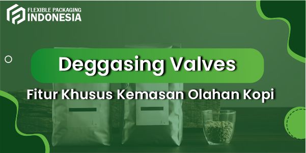 degassing-valve-kemasan-kopi