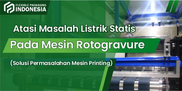 anti-static-untuk-masalah-pada-rotogravure