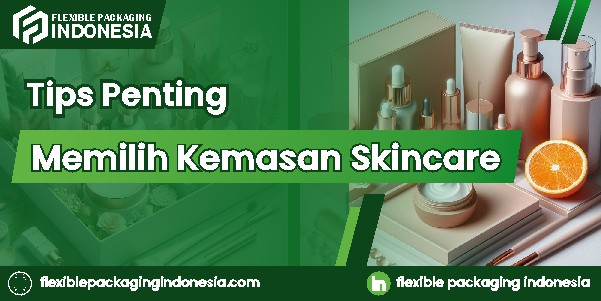 tips-memilih-packaging-skincare